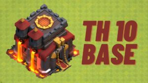 Best COC TH10 bases in 2023